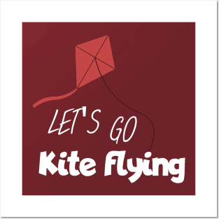 Let's got kite flying Posters and Art